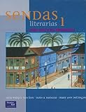SENDAS LITERARIAS 2E LEVEL 1 STUDENT EDITION 2001C