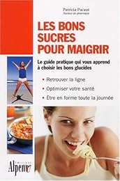 Les  bons sucres pour maigrir