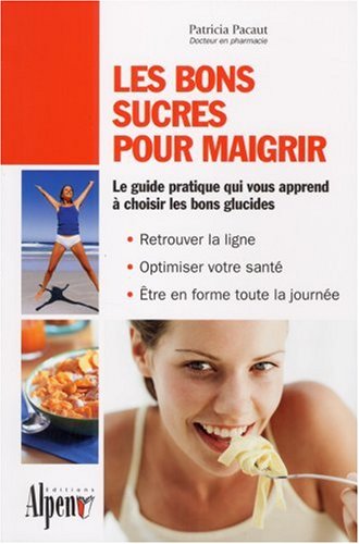 Les  bons sucres pour maigrir