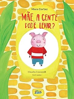 Livro Mãe, a gente pode levar?