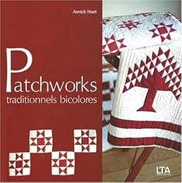 Patchworks traditionnels bicolores