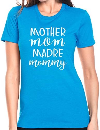 Mother Mom Madre Mommy Ladies Poly-Cotton T-Shirt (Turquoise, X-Small)