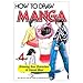 How To Draw Manga Volume 4: Dressing Your Characters in Casual Wear (How to Draw Manga) by