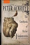 The Casebook of Victor Frankenstein