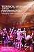 Technical Management for the Performing Arts: Utilizing Time, Talent, and Money