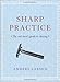 Sharp Practice: The Real Man's Guide To Shaving by Anders Larsen (2006-11-06) by 