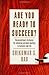 Are You Ready to Succeed? Unconventional Strategies to Achieving Personal Mastery in Business and Life - Book by Srikumar Rao