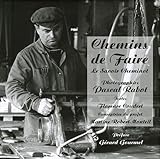 Chemins de Faire : Le savoir Cheminot by 