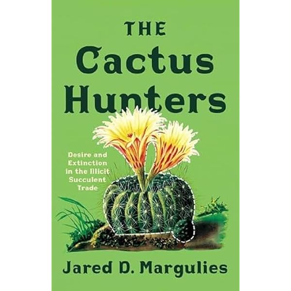 Xerophile, Revised Edition: Cactus Photographs from Expeditions of the  Obsessed: Cactus Store: 9781984859341: Amazon.com: Books