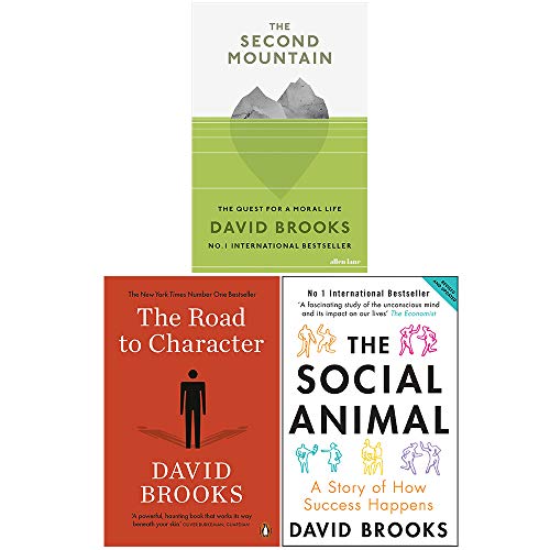 David Brooks Collection 3 Books Set (The Second Mountain, The Road to Character, The Social Animal)
