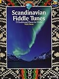 Scandinavian Fiddle Tunes: 73 Pieces for Violin (Schott World Music)