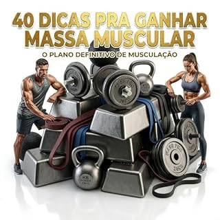 Livro 40 dicas para ganhar massa muscular