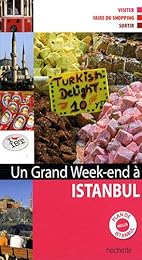 Un  grand week-end à Istanbul