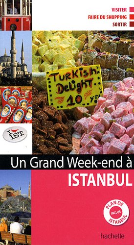 Un  grand week-end à Istanbul