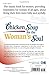 Chicken Soup for the Woman's Soul: Stories to Open the Heart and Rekindle the Spirit of Women