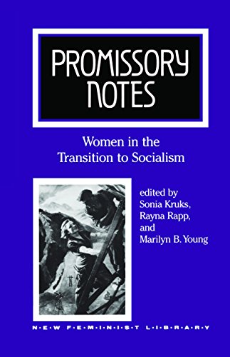 Promissory Notes: Women in the Transition to Socialism