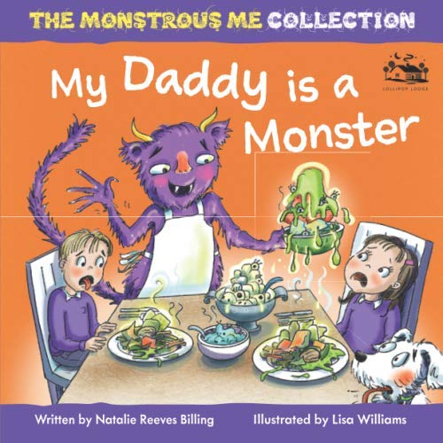 My Daddy is a Monster: My Kids are Monsters (Monstrous Me)