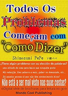 Livro Todos Os Problemas Começam com "Como Dizer" (☆Digital série de brochuras para leitura no go☆(Mondo Cool Publishing))
