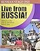 Live from Russia!: 2 (The Russian-American Collaborative Series: Russian Stage One)