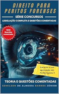 Livro Direito para peritos forenses: Série concursos públicos: legislação completa e questões comentadas