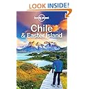 Lonely Planet Chile &amp; Easter Island (Travel Guide)