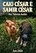 Livro Caio César e Samir César