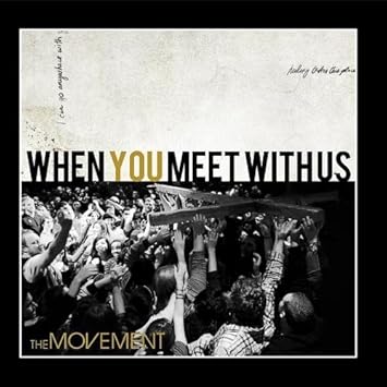 When You Meet With Us By The Movement Band Amazon Com Music