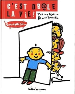 Cest Drôle La Vie La Vie De Petit Tom Thierry Lenain