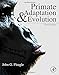 Primate Adaptation and Evolution