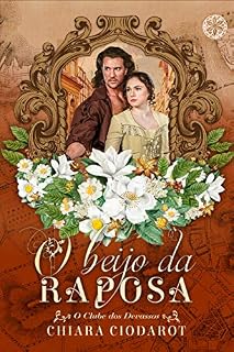 Livro O Beijo da Raposa (O Clube dos Devassos Livro 4)