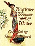 Ragtime Women Fall & Winter: Grayscale Adult Coloring Book by 