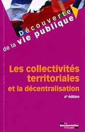 Les  collectivités territoriales et la décentralisation
