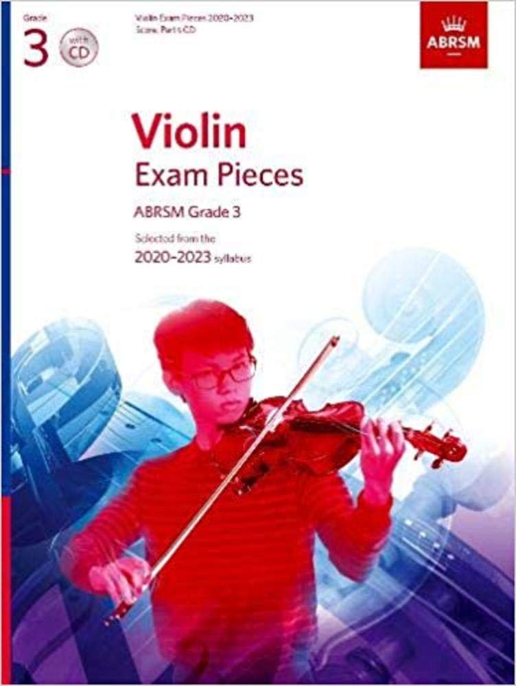 Violin Exam Pieces 2020-2023, ABRSM Grade 3, Score, Part & CD: Selected from the 2020-2023 syllabus (ABRSM Exam Pieces)