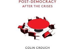 Post-Democracy After the Crises