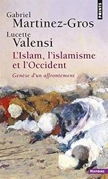 L' islam, l'islamisme et l'Occident