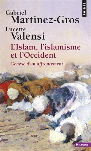 L' islam, l'islamisme et l'Occident