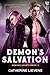 A Demon's Salvation (Demons Hearts Book 4)