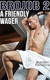 Brojob 2 - A Friendly Wager (MM First Time Gay Romance)