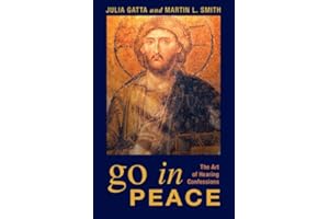 Go in Peace: The Art of Hearing Confessions