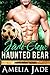 Jade Crew: Haunted Bear (Ridgeback Bears Book 2)