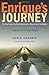 Enrique's Journey: The True Story of a Boy Determined to Reunite with His Mother - Book by Sonia Nazario