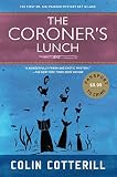 The Coroner's Lunch (A Dr. Siri Paiboun Mystery) by Colin Cotterill