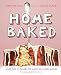 Home Baked: More Than 150 Recipes for Sweet and Savory Goodies by Yvette van Boven, Oof Verschuren