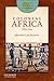 Colonial Africa: 1884-1994 (African World Histories)