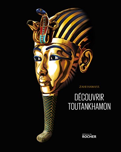 À la découverte de Toutankhamon