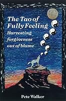 Cover of The Tao of Fully Feeling
