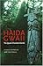 Haida Gwaii: The Queen Charlotte Islands by 