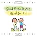 2017 Calendar: Good Friends Are Hard to Find