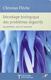 Décodage biologique des problèmes digestifs