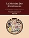 Le Mystere Des Cathedrales Et L'Interpretation Esoterique Des Symboles Hermetiques Du Grand-Oeuvre ( by 